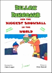 Dillon Dinosaur And The Biggest Snowball In The World